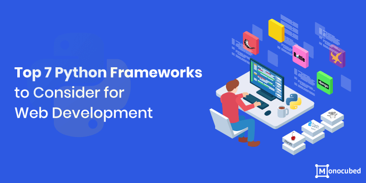 Top Python Frameworks for Web Development