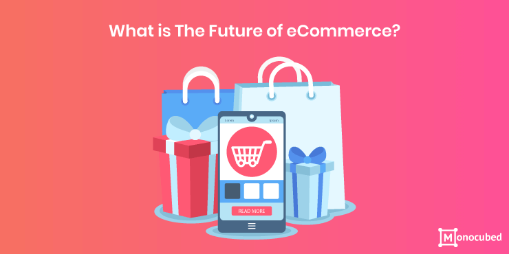 what is the future of eCommerce?