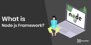 Nodejs vs Angular: Which JavaScript Framework Is better?