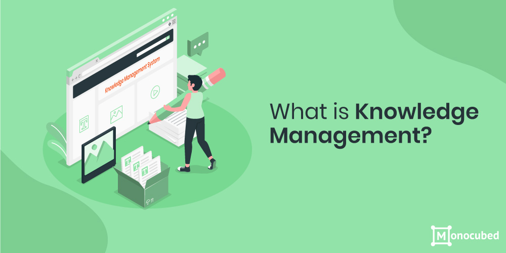 What is Knowledge Management?