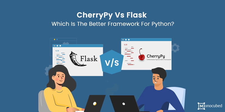 CherryPy Vs Flask - Choosing The Best Python Framework