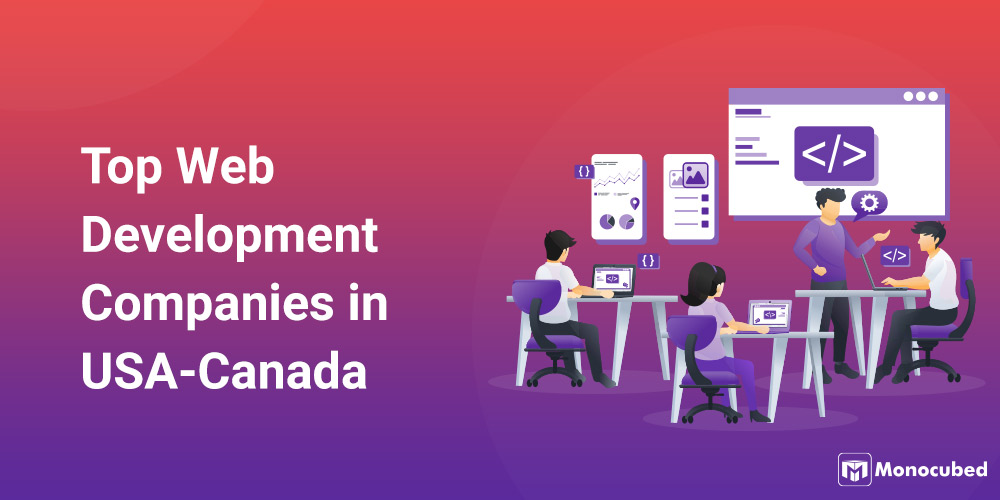 Top Web Development Companies in the USA and Canada