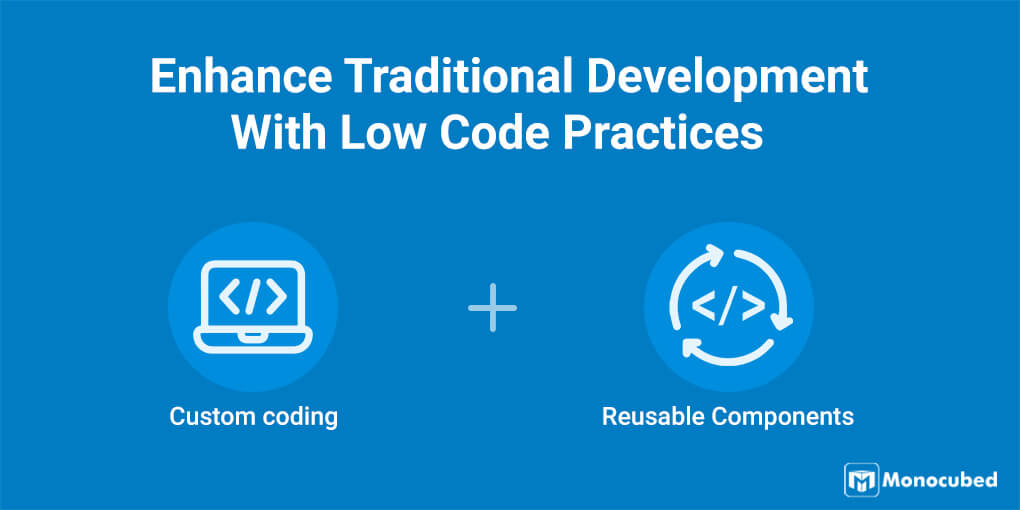 Enhance Traditional Development