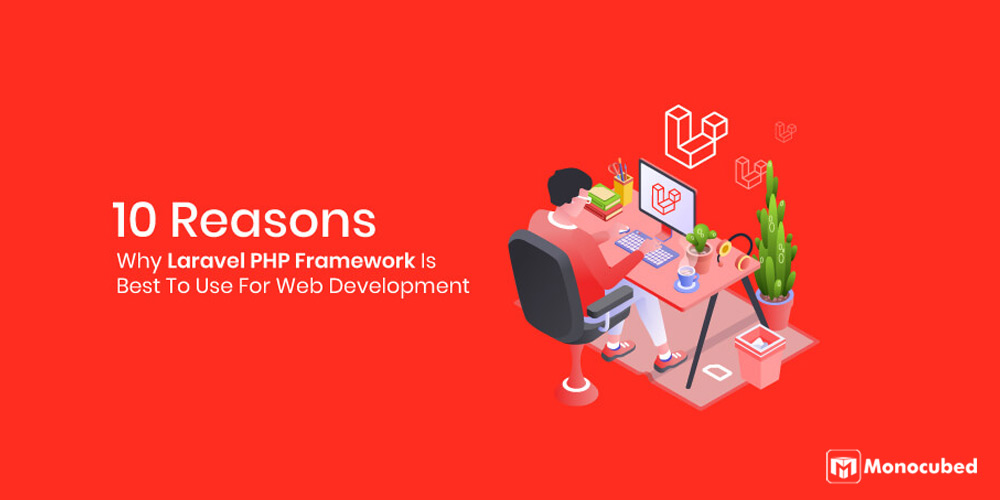 10-Reasons-Why-Laravel-is-Better