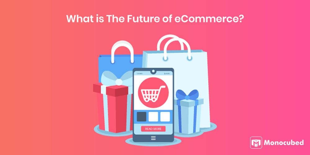 what is the future of eCommerce?