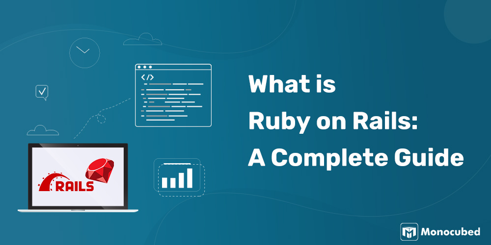 What is Ruby on Rails Complete Guide