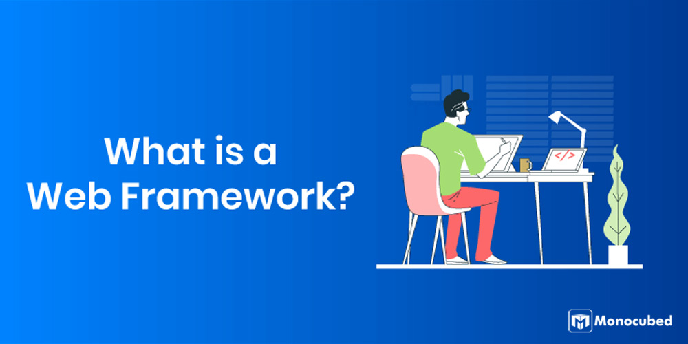 What is web application framework?