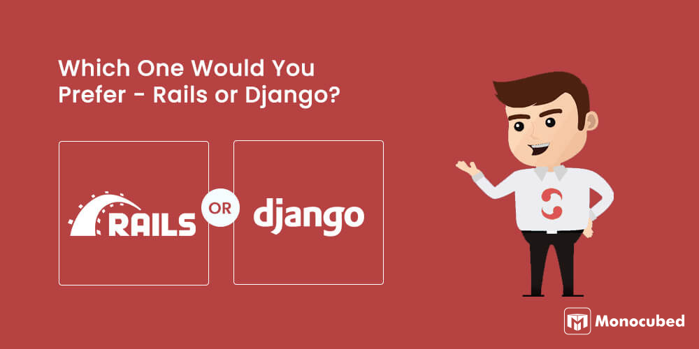 Rails or Django