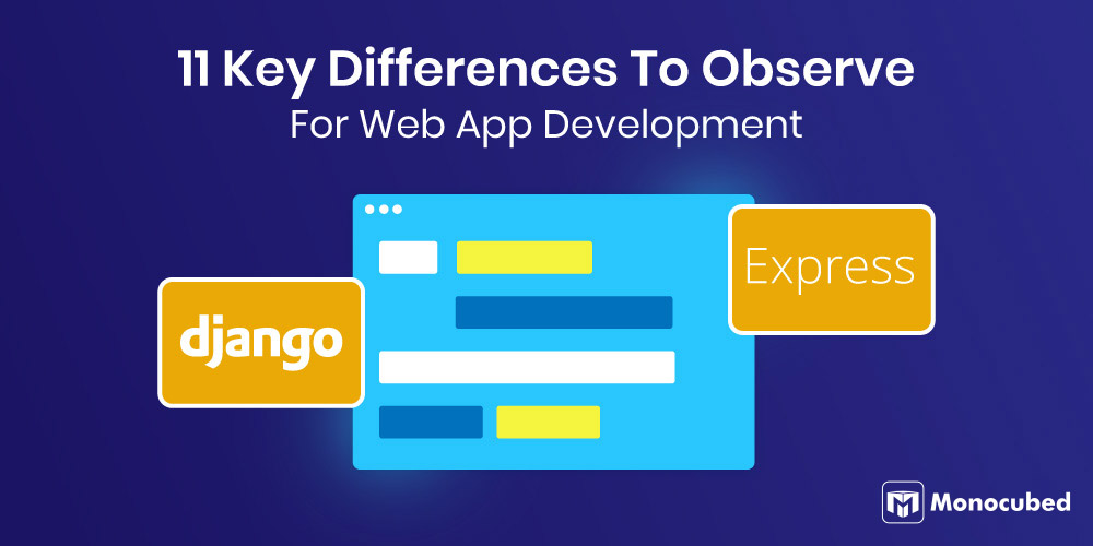 django-vs-express-the-key-differences-to-observe-in-2022