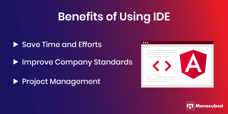 Benefits of Using Angular IDE