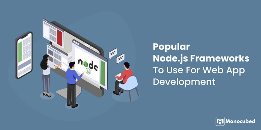 popular-node.js-frameworks-to-use-for-web-app-development