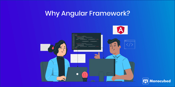 why use angular web framework? 10 thing to keep in mind 