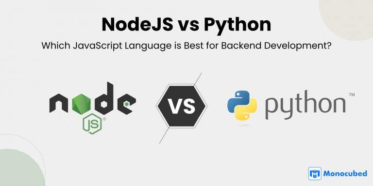 NodeJS vs Python: Which is the Best Backend Technology?