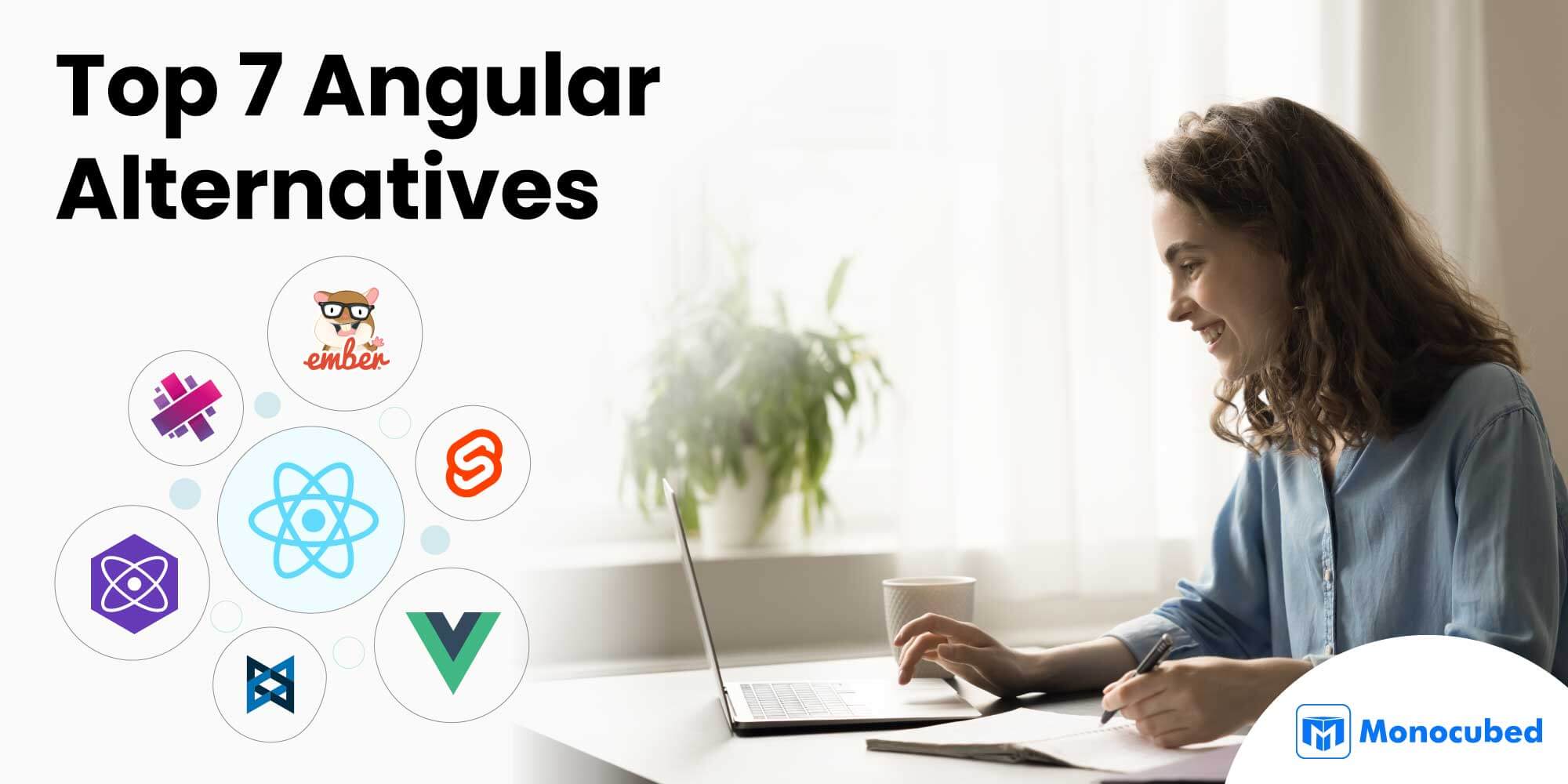 Top 7 Angular Alternatives