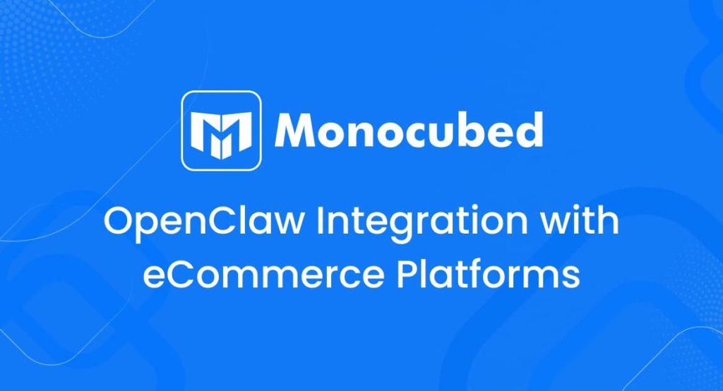 OpenClaw Integration with eCommerce Platforms