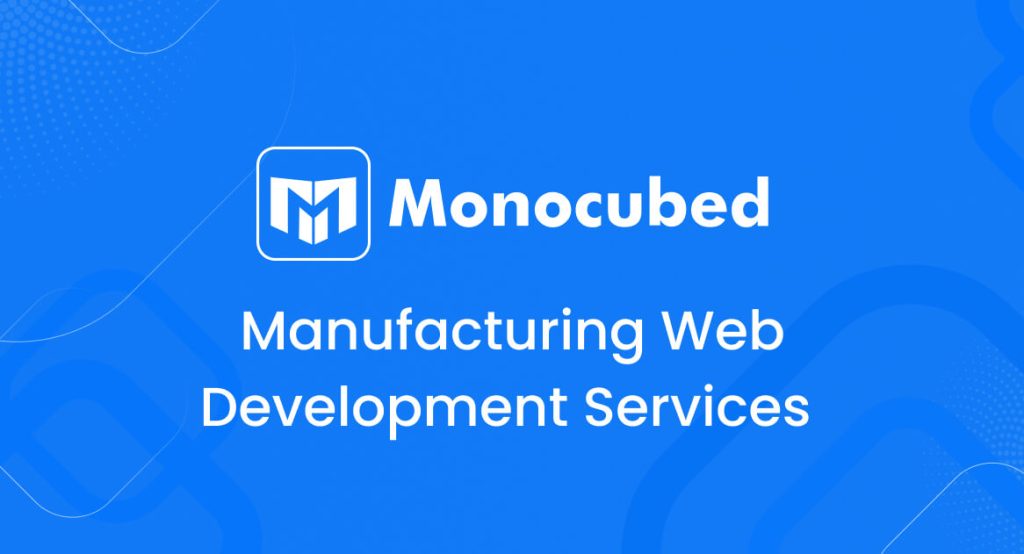 Manufacturing Web Development Services